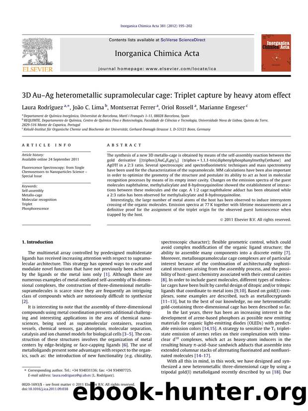 3D AuÃ¢â¬âAg heterometallic supramolecular cage: Triplet capture by heavy atom effect by Laura RodrÃ­guez & João C. Lima & Montserrat Ferrer & Oriol Rossell & Marianne Engeser
