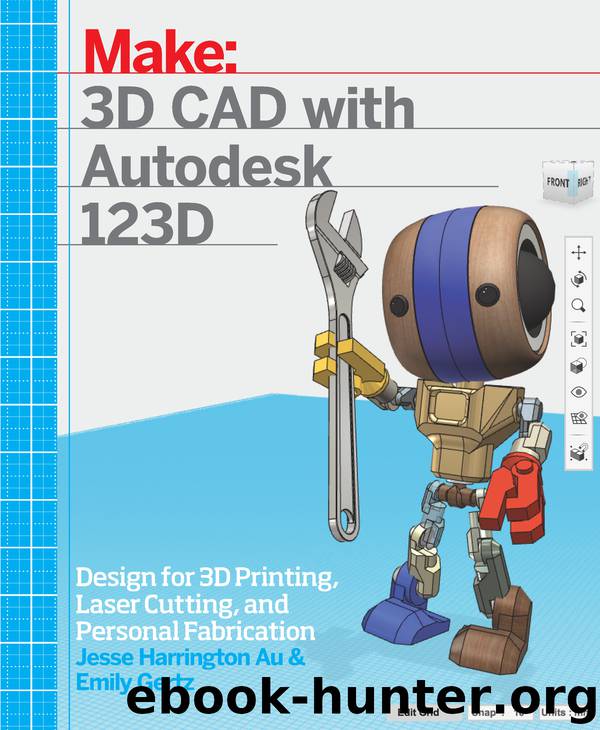 3D CAD with Autodesk 123D by Jesse Harrington Au Emily Gertz