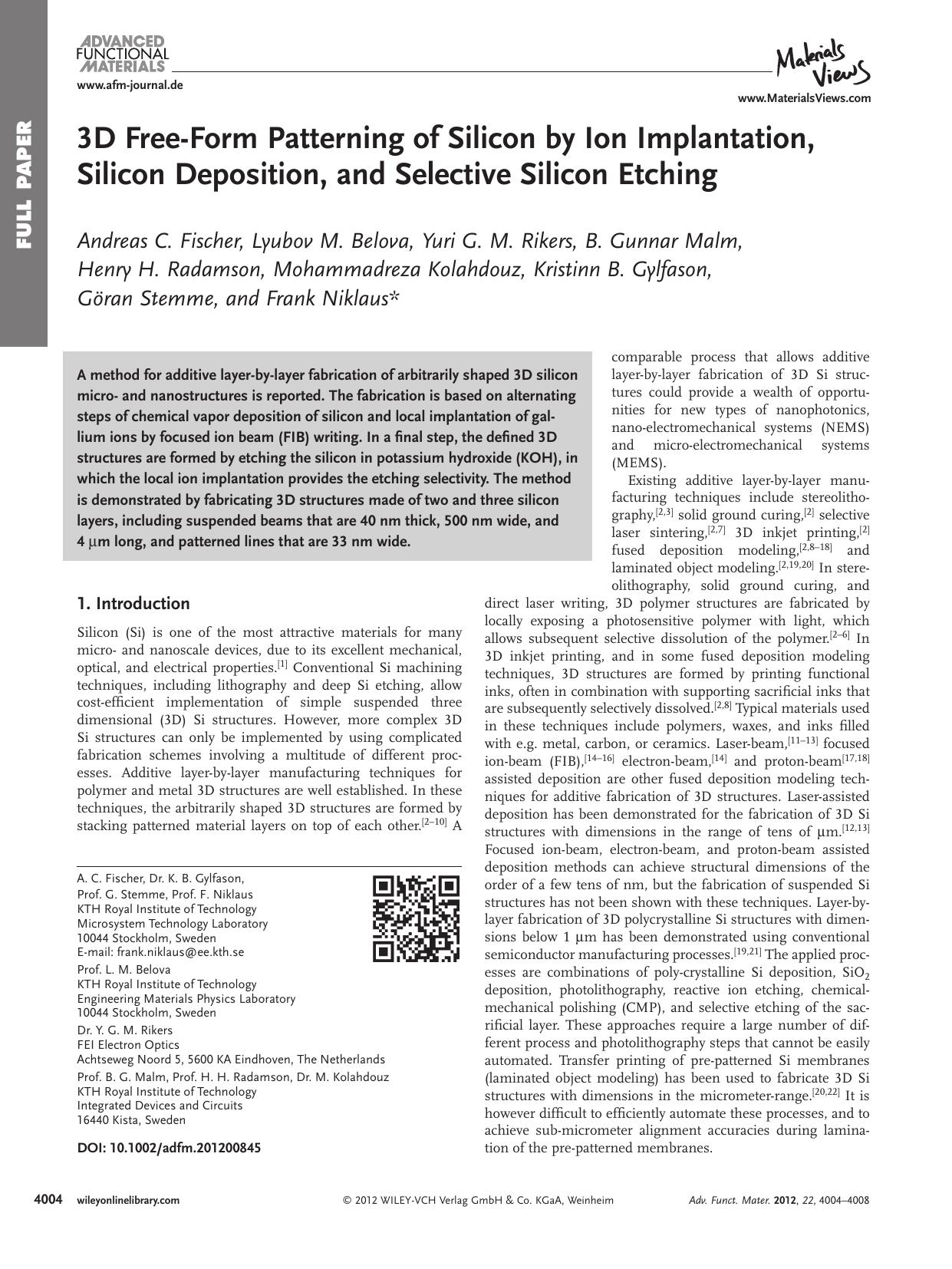 3D FreeForm Patterning of Silicon by Ion Implantation, Silicon Deposition, and Selective Silicon Etching by vng