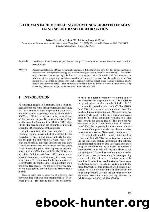 3D HUMAN FACE MODELLING FROM UNCALIBRATED IMAGES USING SPLINE BASED DEFORMATION by Nikos Barbalios Nikos Nikolaidis & Ioannis Pitas