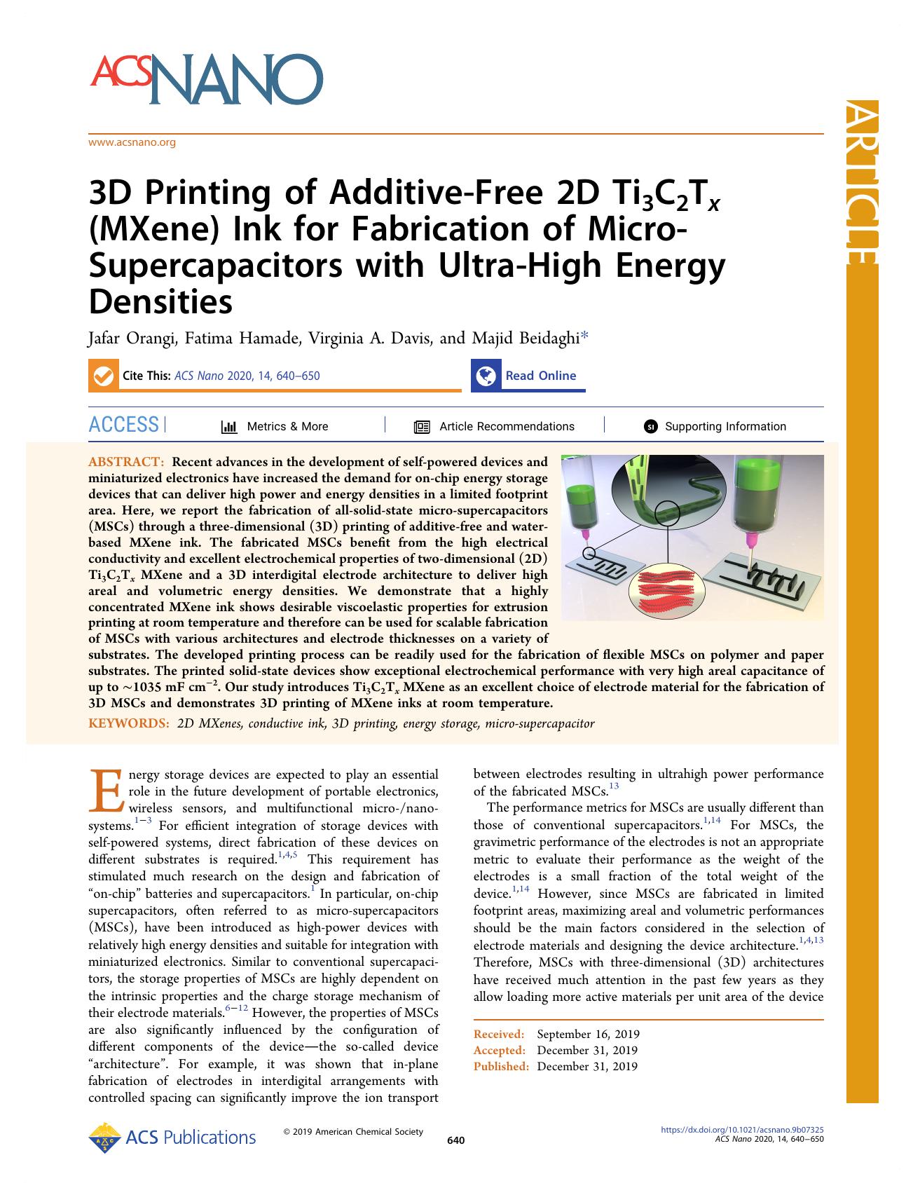3D Printing of Additive-Free 2D Ti3C2Tx (MXene) Ink for Fabrication of Micro-Supercapacitors with Ultra-High Energy Densities by Jafar Orangi Fatima Hamade Virginia A. Davis and Majid Beidaghi