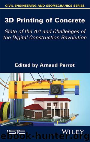 3D Printing of Concrete by Arnaud Perrot