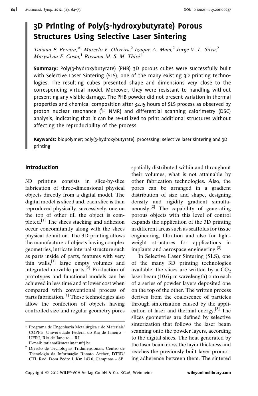 3D Printing of Poly(3hydroxybutyrate) Porous Structures Using Selective Laser Sintering by Unknown