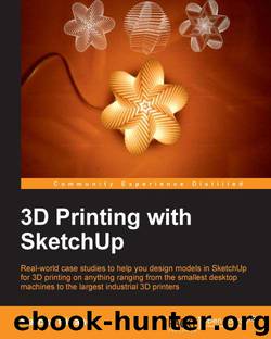 3D Printing with SketchUp by 未知