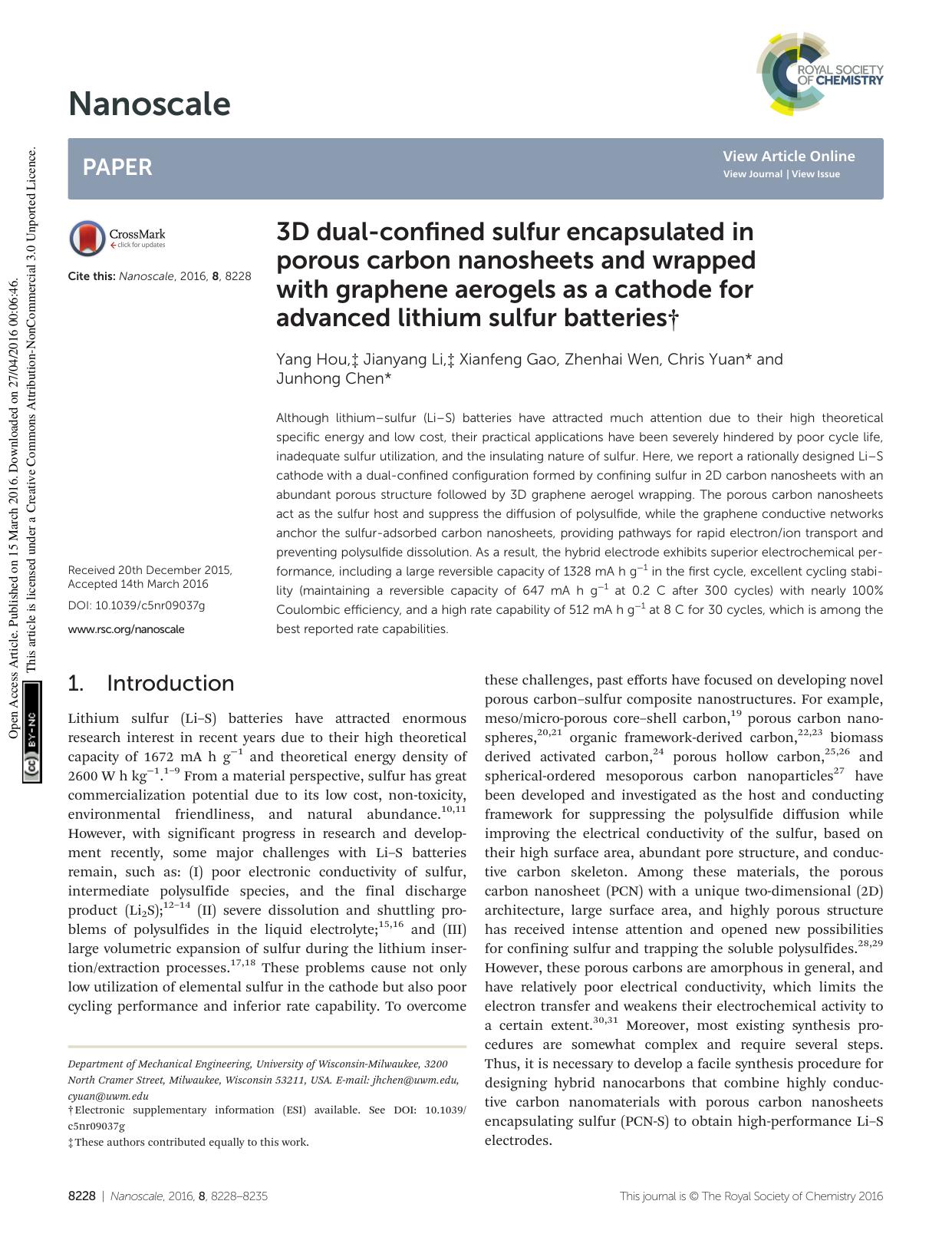3D dual-confined sulfur encapsulated in porous carbon nanosheets and wrapped with graphene aerogels as a cathode for advanced lithium sulfur batteries by Yang Hou Jianyang Li Xianfeng Gao Zhenhai Wen Chris Yuan Junhong Chen