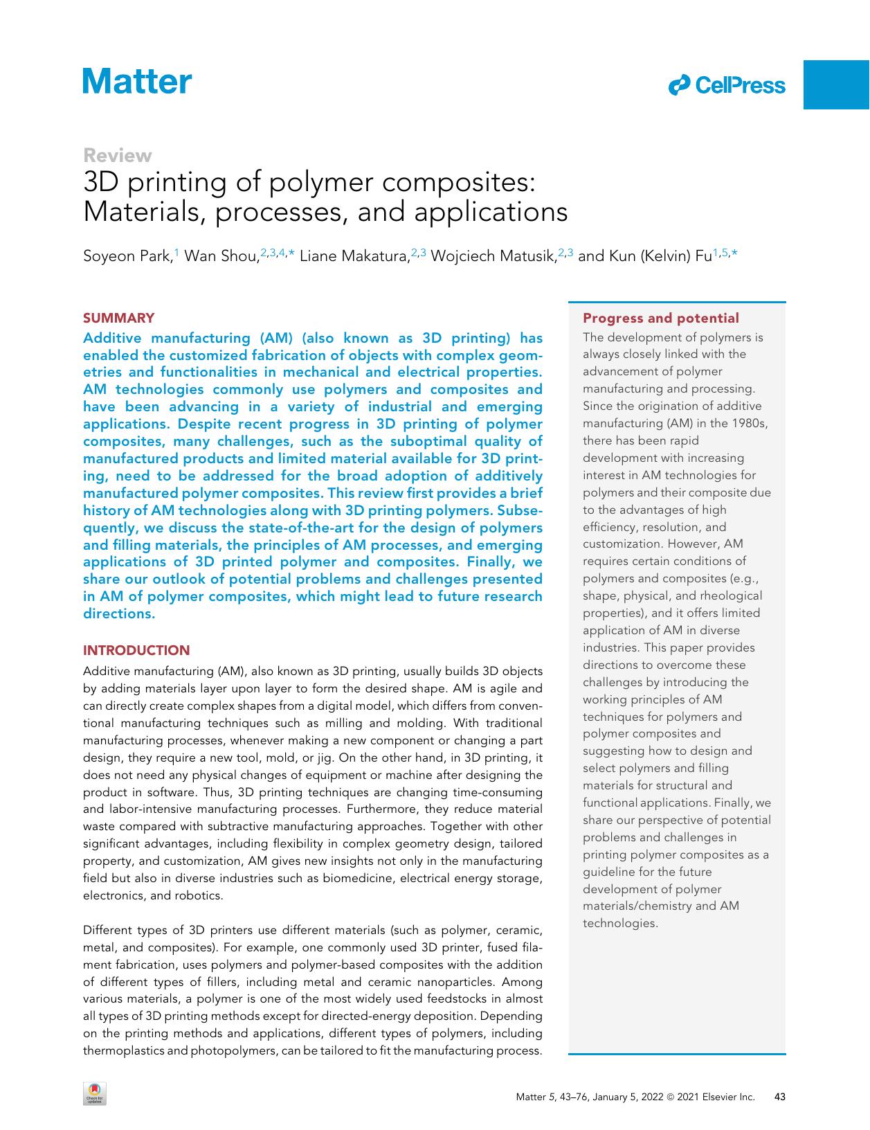 3D printing of polymer composites: Materials, processes, and applications by Soyeon Park & Wan Shou & Liane Makatura & Wojciech Matusik & Kun (Kelvin) Fu
