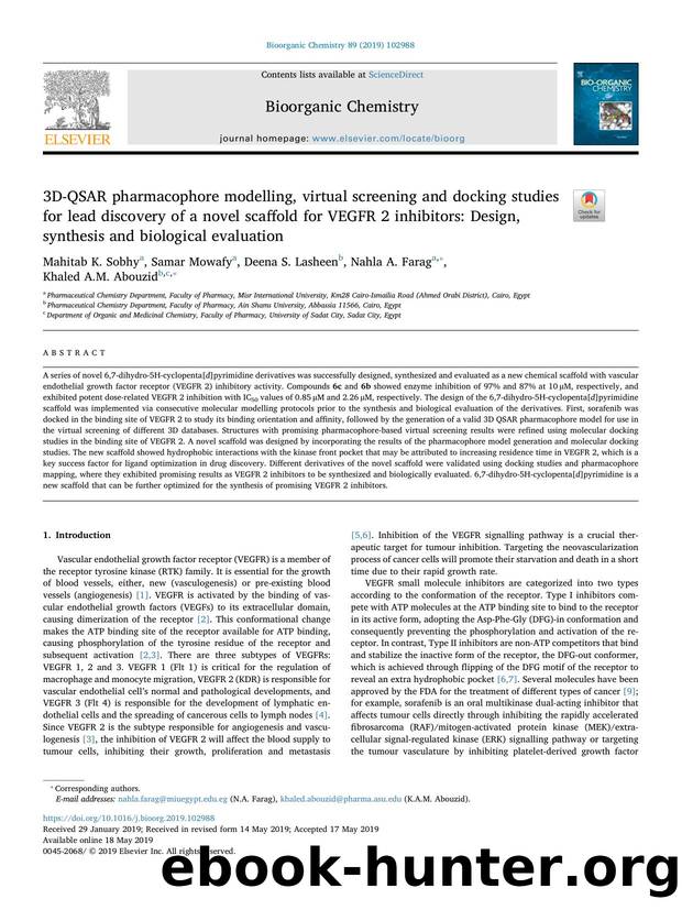 3D-QSAR pharmacophore modelling, virtual screening and docking studies for lead discovery of a novel scaffold for VEGFR 2 inhibitors_ Design, synthesis and biological evaluation by Mahitab K. Sobhy & Samar Mowafy & Deena S. Lasheen & Nahla A. Farag & Khaled A.M. Abouzid