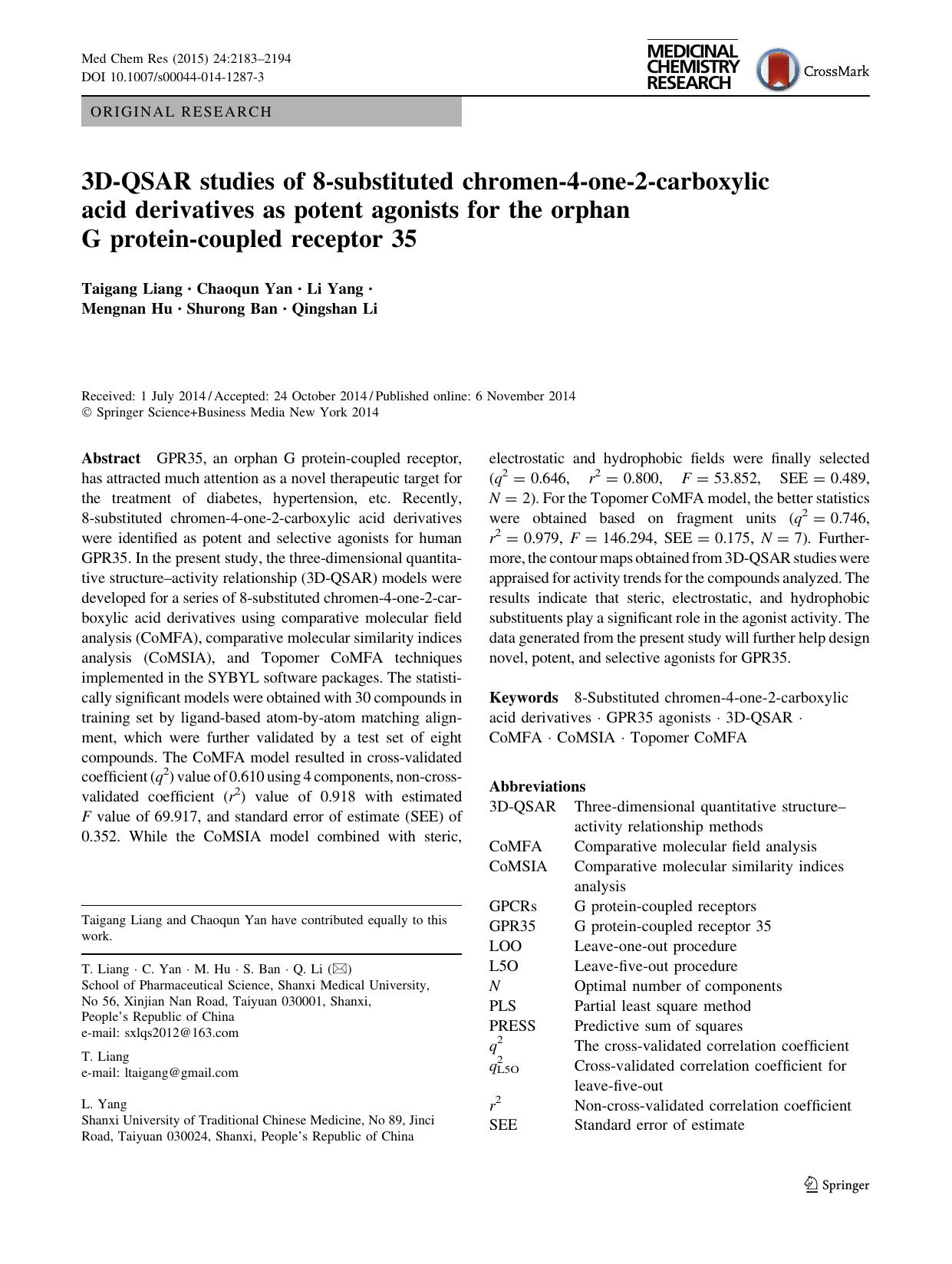 3D-QSAR studies of 8-substituted chromen-4-one-2-carboxylic acid derivatives as potent agonists for the orphan G protein-coupled receptor 35 by Taigang Liang & Chaoqun Yan & Li Yang & Mengnan Hu & Shurong Ban & Qingshan Li