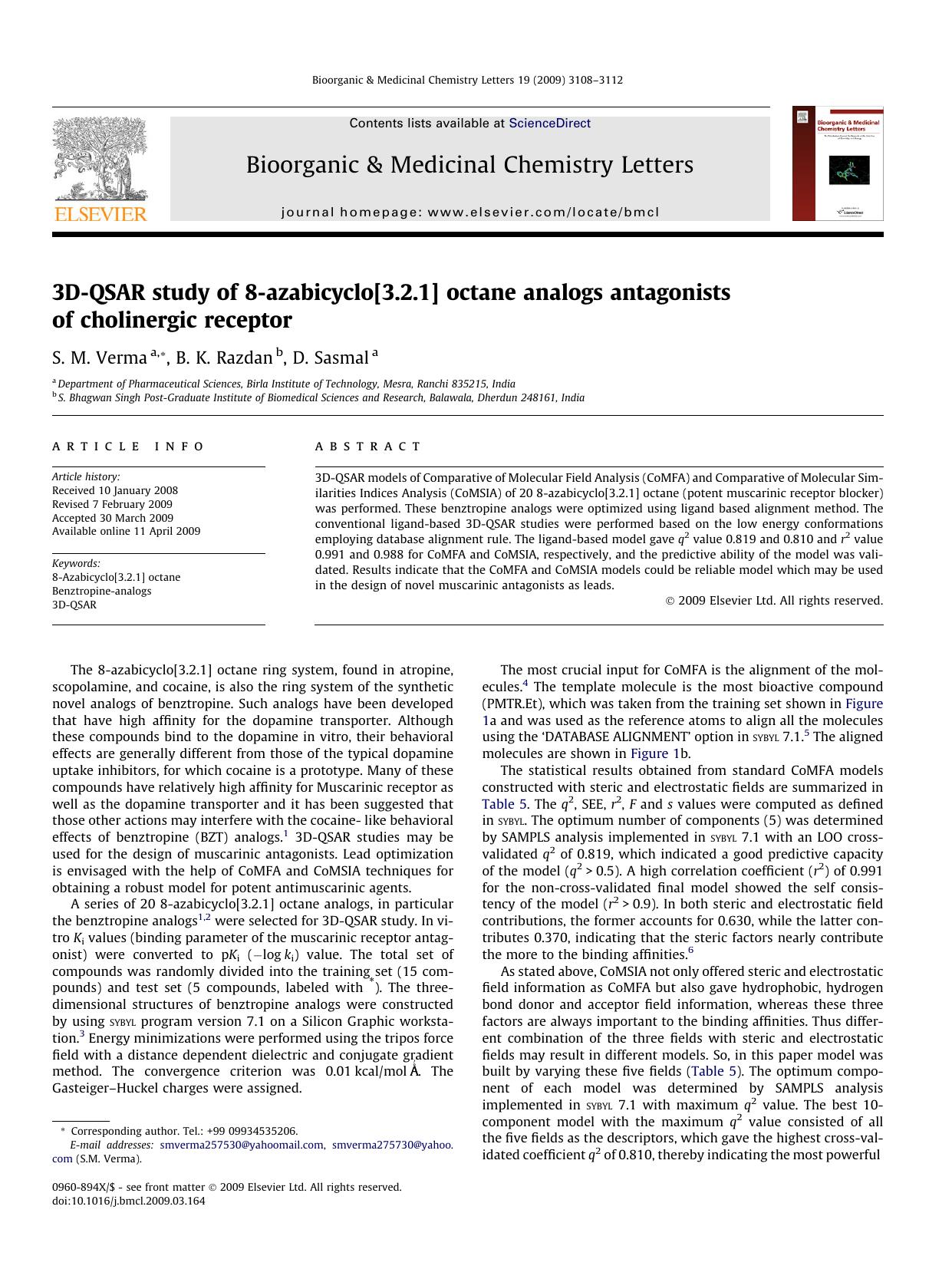 3D-QSAR study of 8-azabicyclo[3.2.1] octane analogs antagonists of cholinergic receptor by S.M. Verma; B.K. Razdan; D. Sasmal