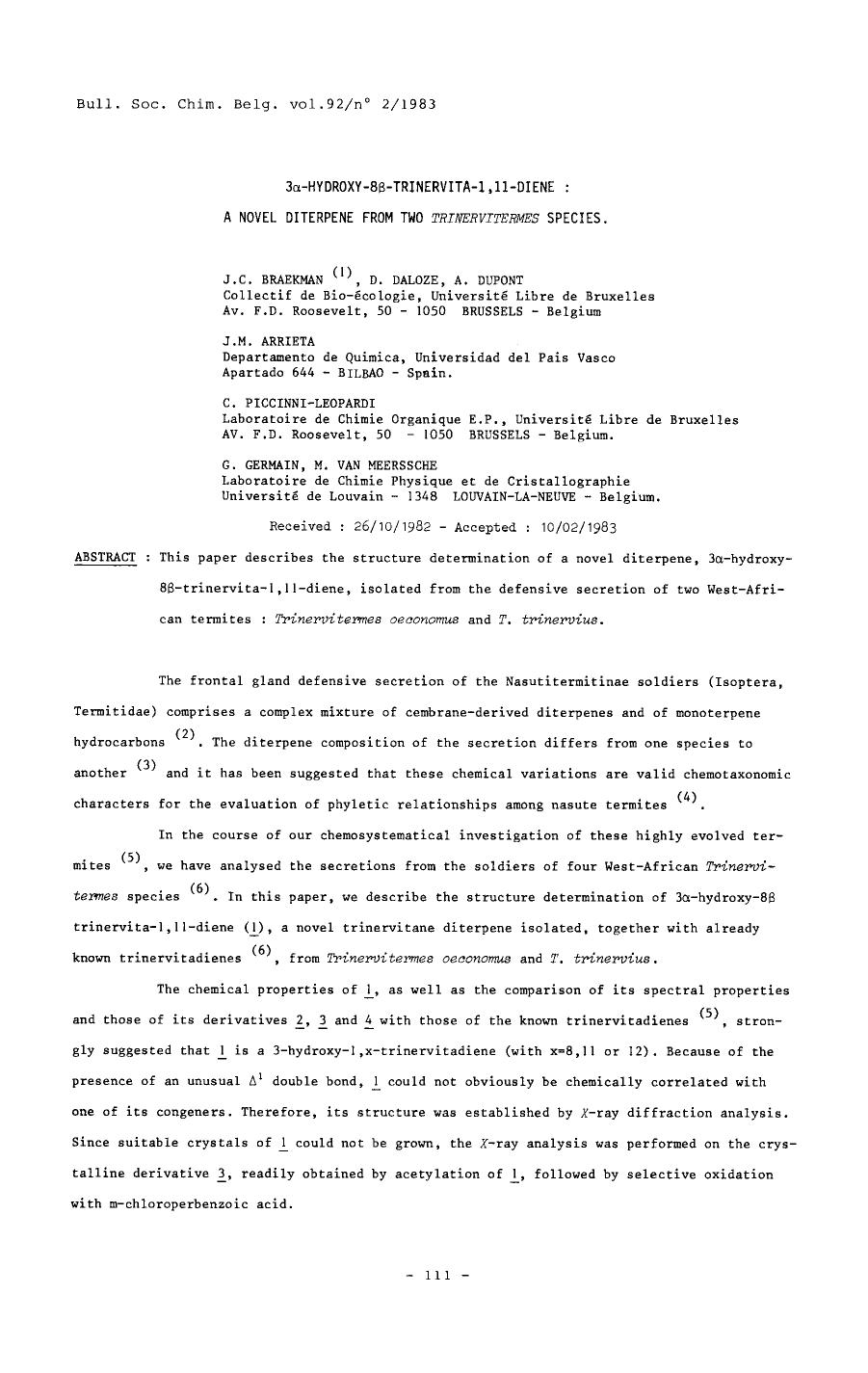 3Hydroxy8Trinervita1,11Diene: A Novel Diterpene From Two Trinervitermes Species by Unknown