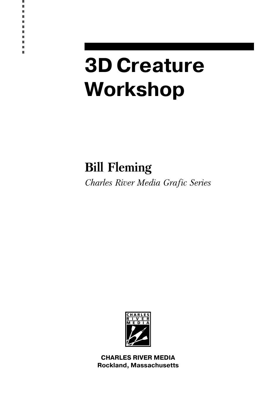 3d Creature Workshop (Charles River Media graphics) by Bill Fleming