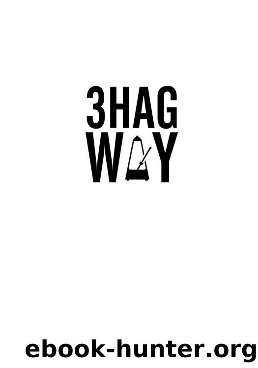 3hag Way : The Strategic Execution System That Ensures Your Strategy Is Not a Wild-ass-guess! (9781947368545) by Susko Shannon Byrne