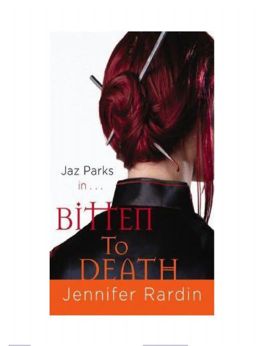 4 - Bitten to Death by Jennifer Rardin