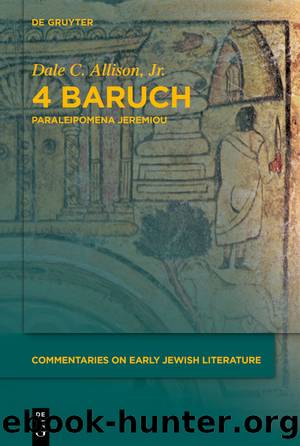 4 Baruch by Dale C. Allison