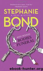 4 Bodies and a Funeral by Stephanie Bond