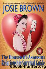 4 The Housewife Assassin's Relationship Survival Guide by Josie Brown