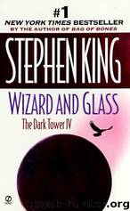 4 Wizard and Glass by Stephen King