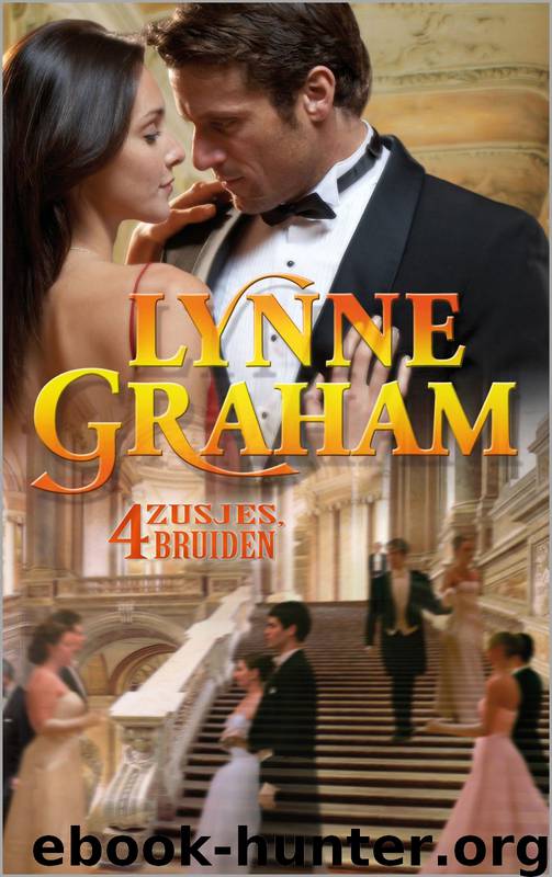 4 Zusjes, 4 Bruiden: Aanzoek aan de prins & Weerspannige maitresse & Beloofde bruid & De verboden minnaar by Lynne Graham