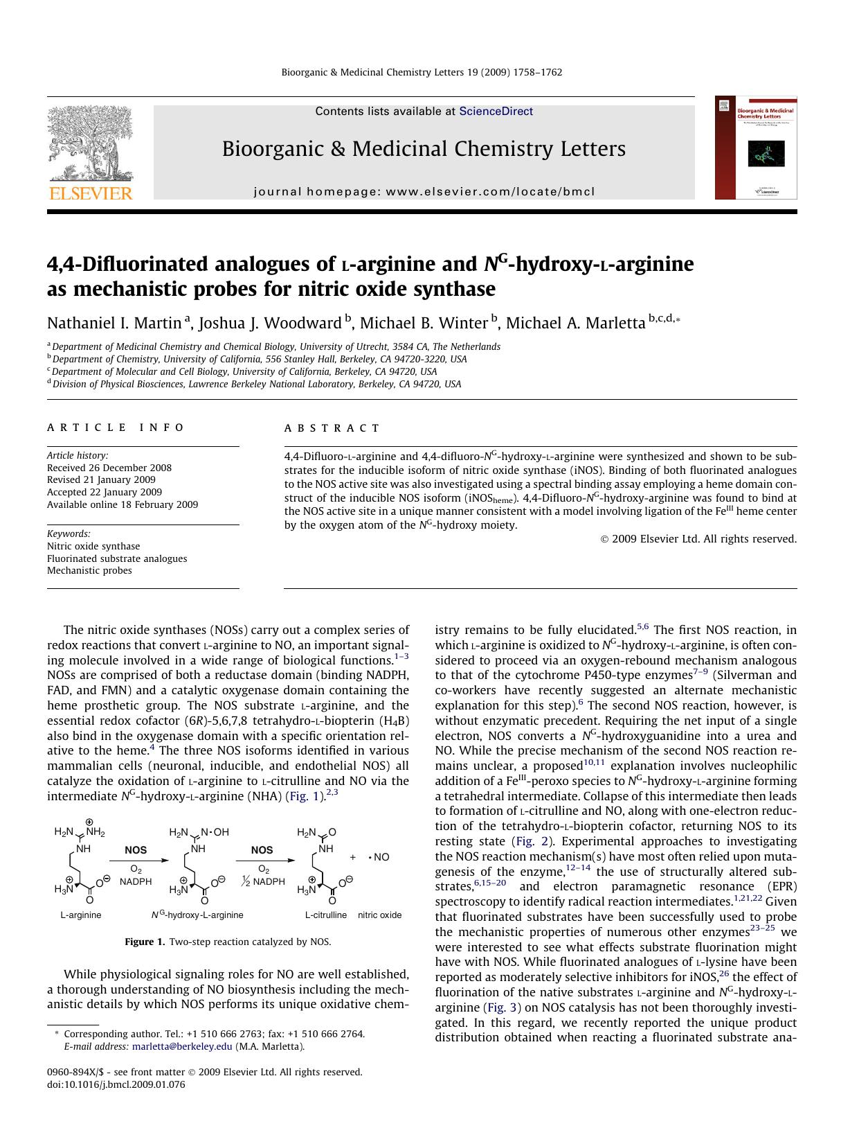 4,4-Difluorinated analogues of l-arginine and NG-hydroxy-l-arginine as mechanistic probes for nitric oxide synthase by Nathaniel I. Martin; Joshua J. Woodward; Michael B. Winter; Michael A. Marletta