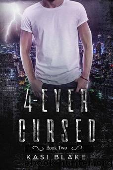 4-Ever Cursed by Kasi Blake