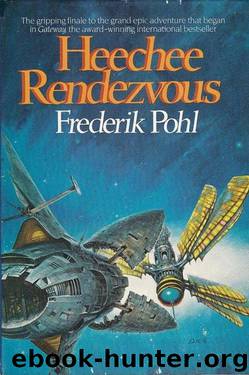 4-Heechee Rendezvous by Frederik Pohl