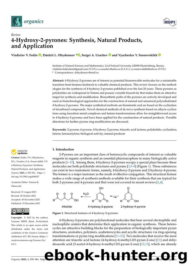 4-Hydroxy-2-pyrones: Synthesis, Natural Products, and Application by Vladislav V. Fedin Dmitrii L. Obydennov Sergei A. Usachev & Vyacheslav Y. Sosnovskikh