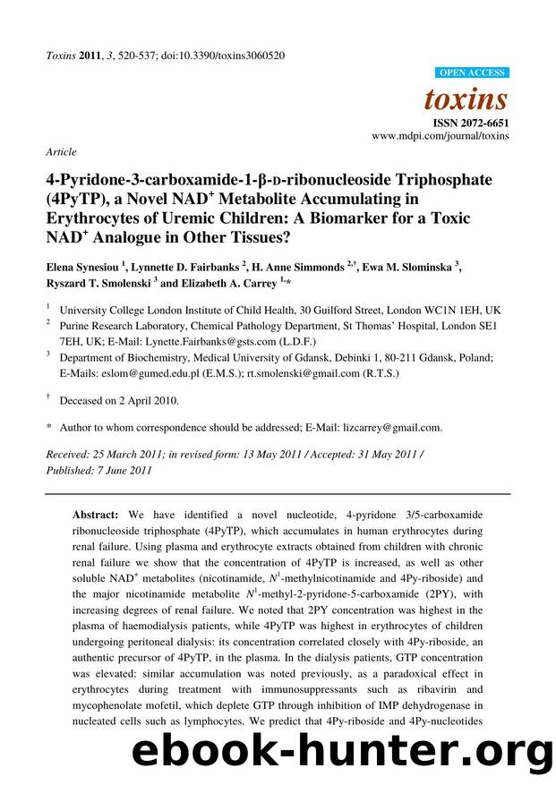 4-Pyridone-3-carboxamide-1-Î²-D-ribonucleoside Triphosphate (4PyTP), a Novel NAD+ Metabolite Accumulating in Erythrocytes of Uremic Children: A Biomarker for a Toxic NAD+ Analogue in Other Tissues? by unknow