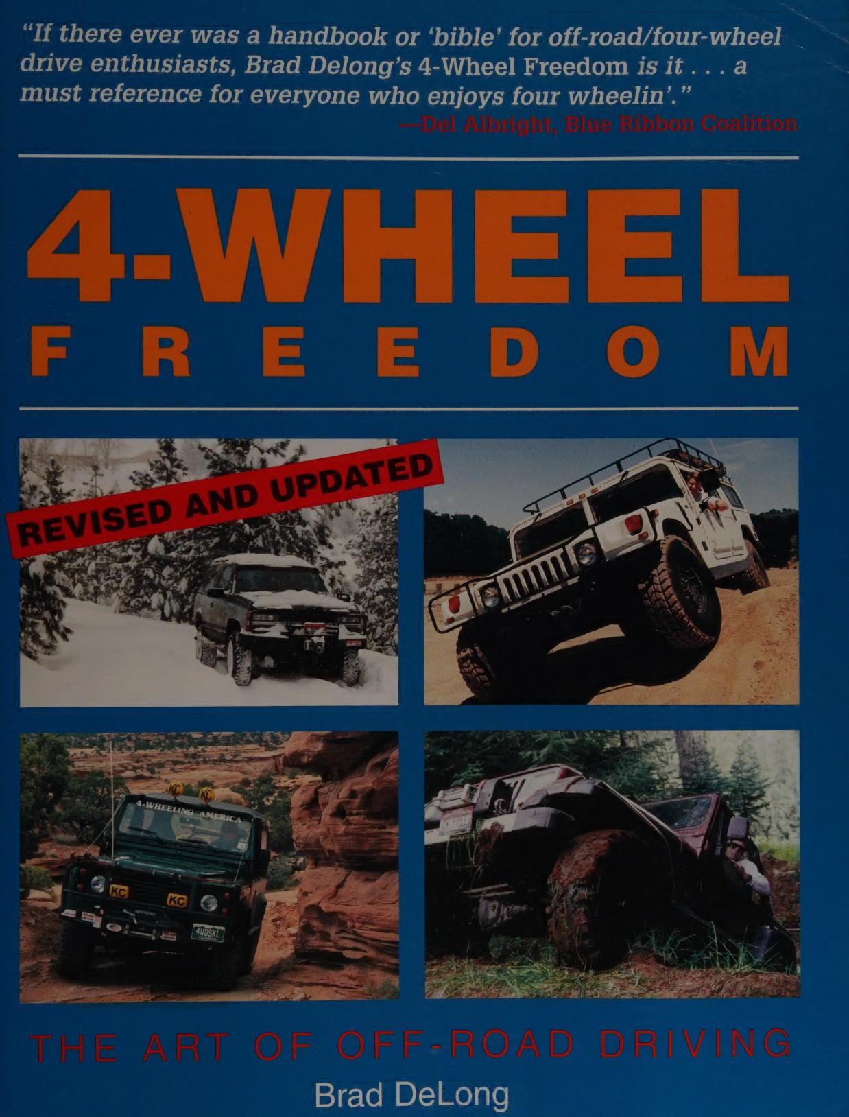 4-Wheel Freedom: The Art of Off-Road Driving by Brad DeLong