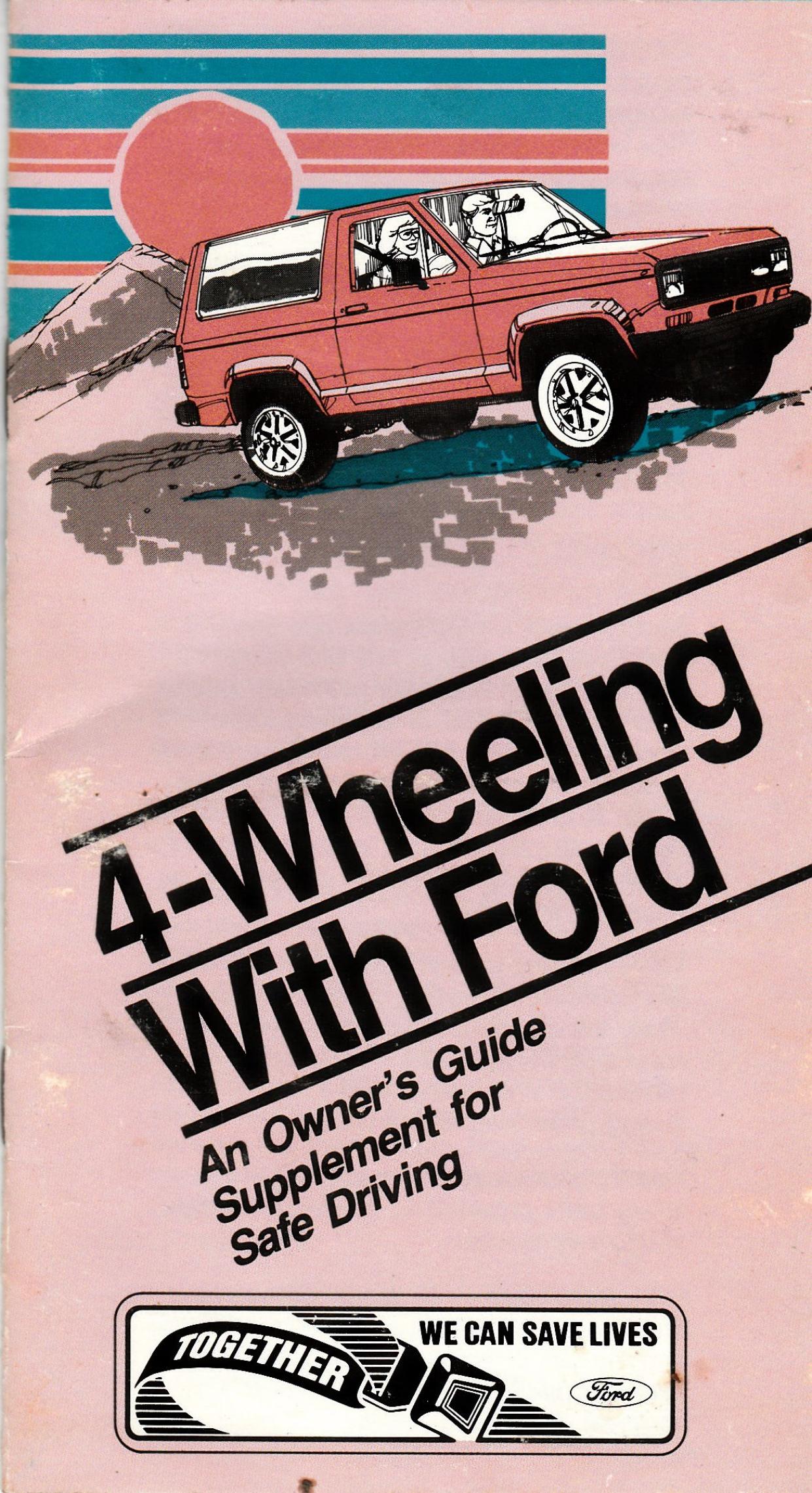 4-Wheeling With Ford: An Owner's Guide Supplement For Safe Driving by Ford Motor Company
