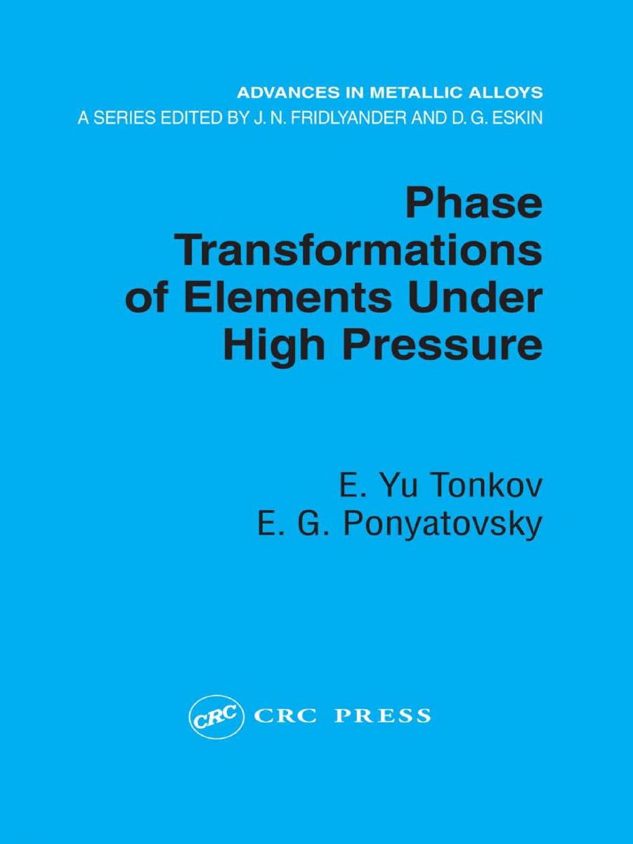 4. Phase Transformations of Elements Under High Pressure (2005) by Unknown