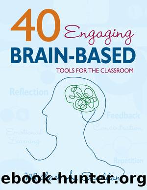 40 Engaging Brain-Based Tools for the Classroom by Michael A Scaddan