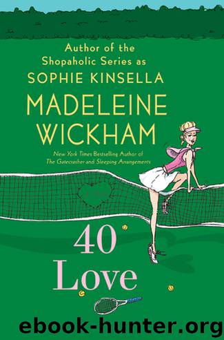 40 Love by Madeleine Wickham