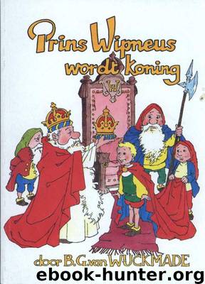 40 Prins Wipneus wordt koning by Van Wijckmade