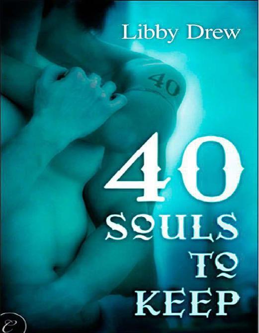 40 Souls to Keep by Drew Libby