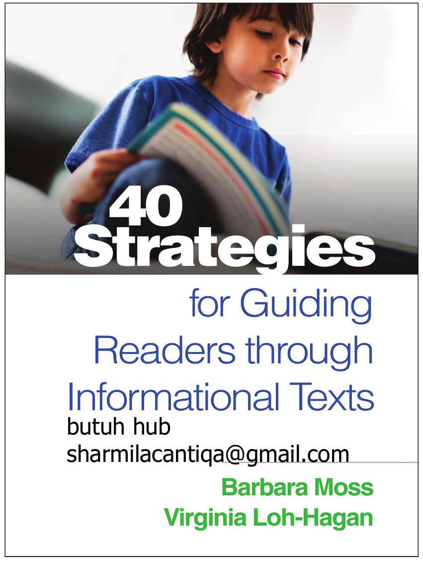40 Strategies for Guiding Readers through Informational Texts by Barbara Moss Virginia Loh-Hagan
