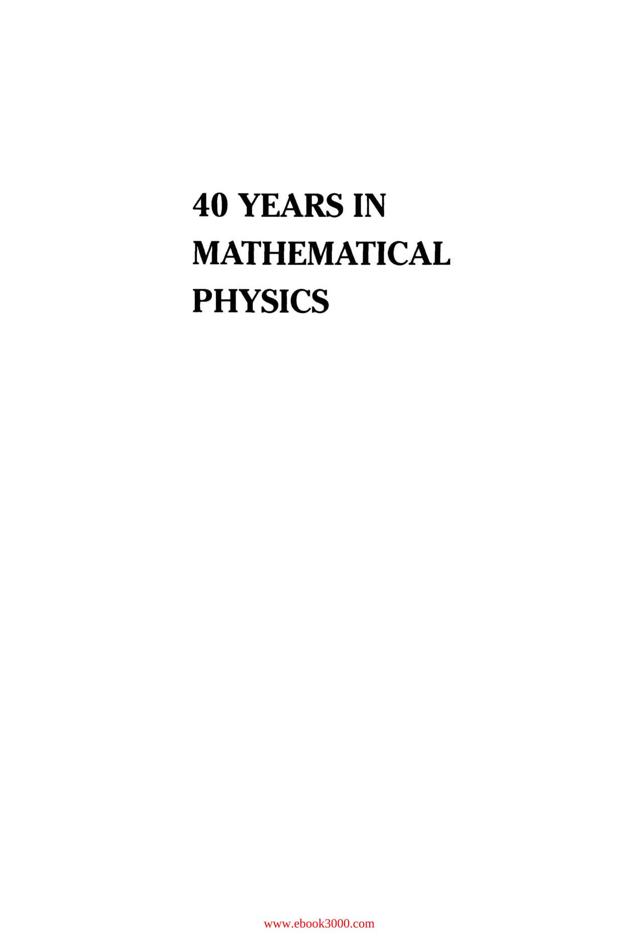 40 Years in Mathematical Physics: 002 by Unknow