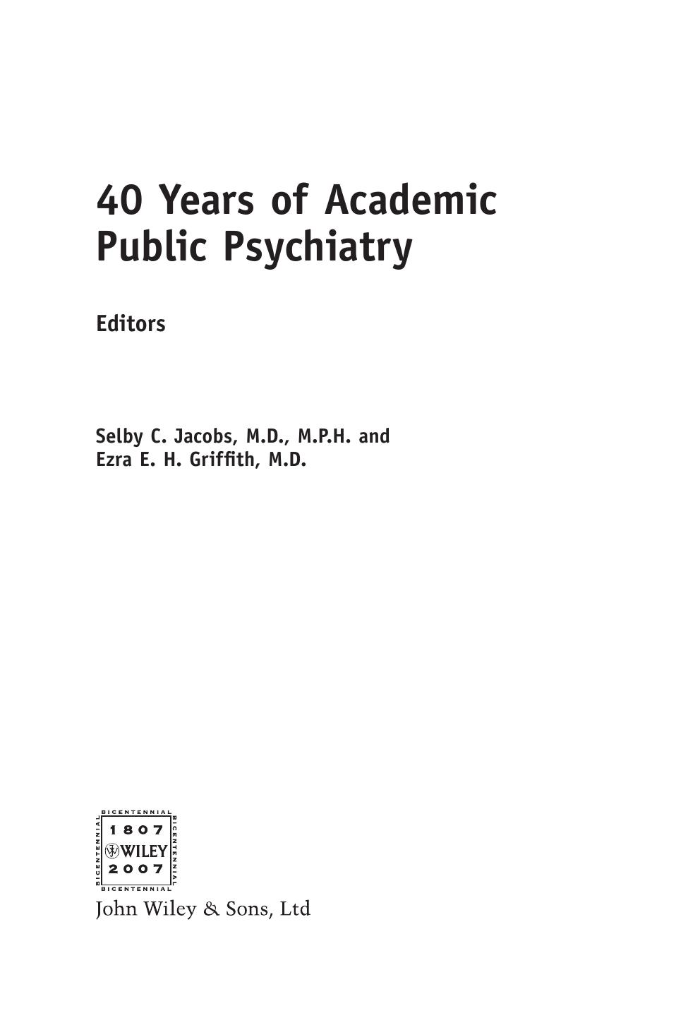 40 Years of Academic Public Psychiatry by Selby Jacobs Ezra Griffiths