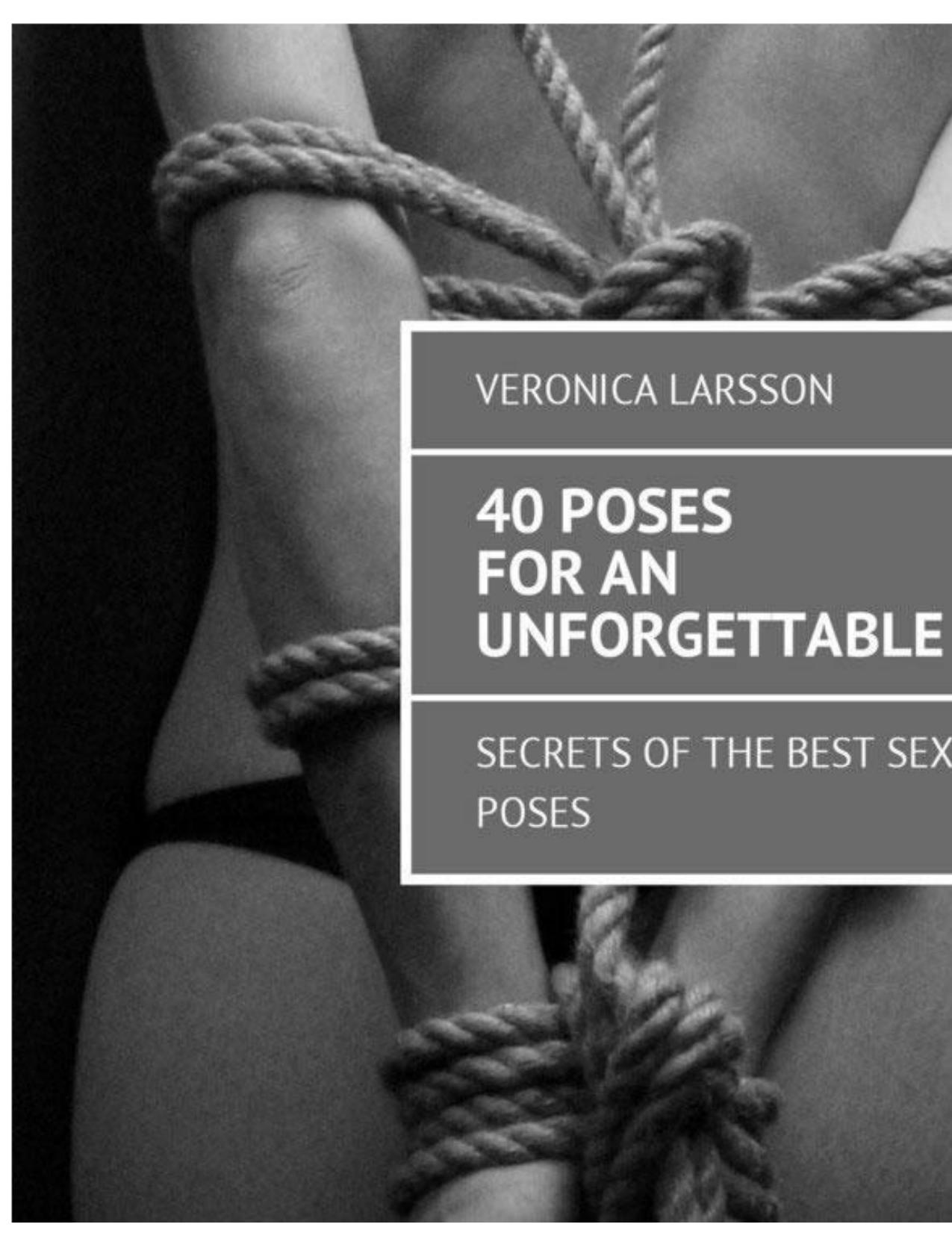 40 poses for an unforgettable sex. Secrets ofÂ the best sex poses by 490815489