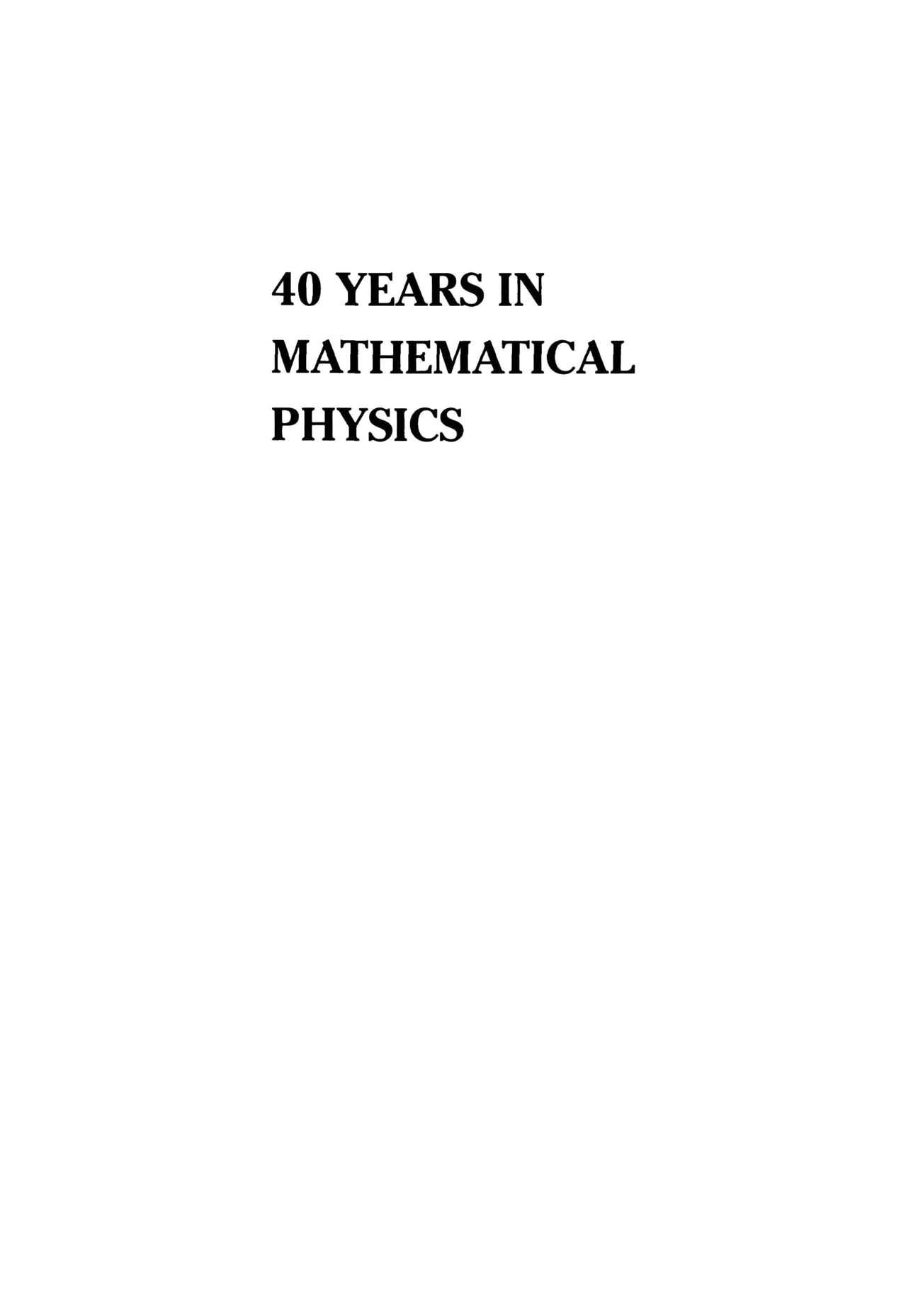 40 years in mathematical physics by Faddeev L.D