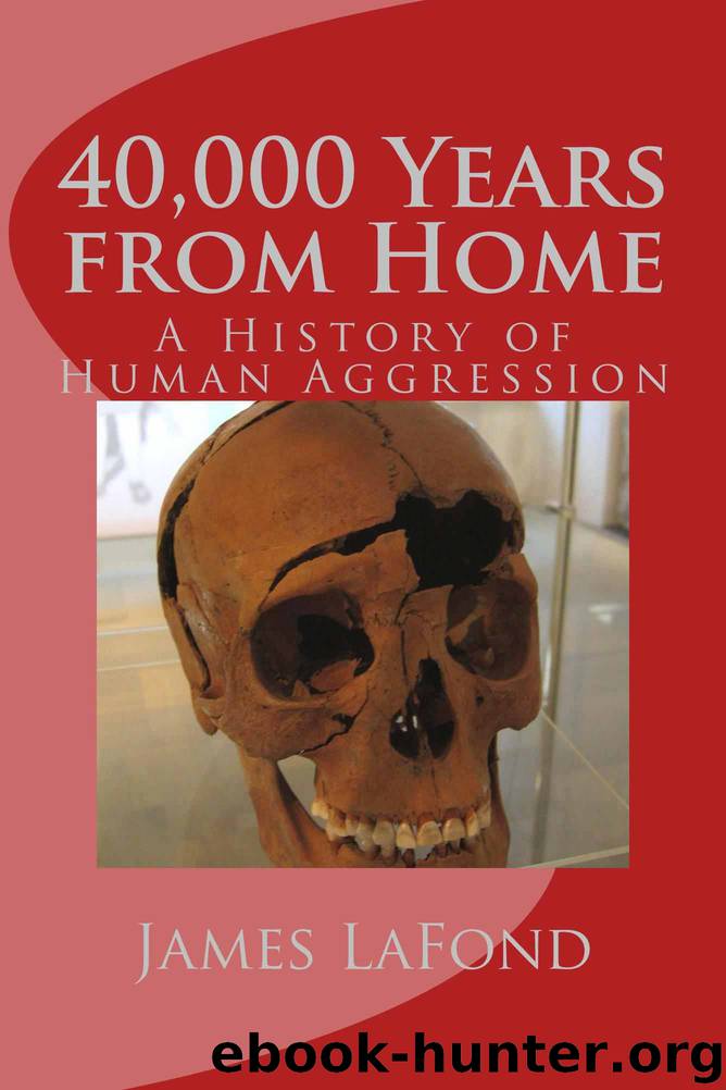 40,000 Years from Home by James LaFond