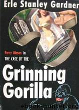 40- The Case of the Grinning Gorilla by Erle Stanley Gardner