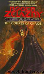 40.05 The Courts of Chaos by Roger Zelazny