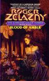 40.07 Blood of Amber by Roger Zelazny