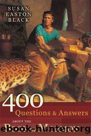 400 Questions and Answers About the Book of Mormon by Susan Easton Black