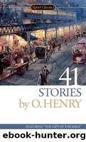 41 Stories by Henry O. & Furman Laura & Raffel Burton