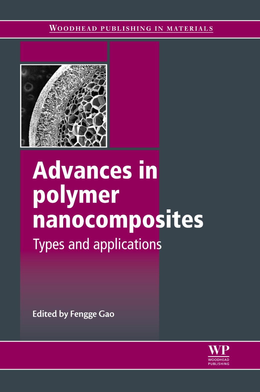 41. Advances in polymer nanocomposites by Types & applications (2012)