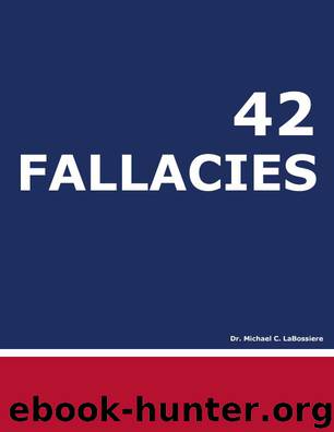 42 Fallacies eBook by LaBossiere Michael