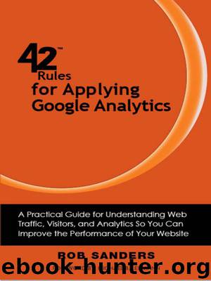42 Rules for Applying Google Analytics by Rob Sanders