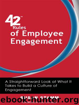 42 Rules of Employee Engagement by Susan Stamm