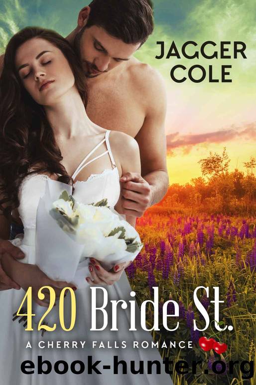 420 Bride Street: Cherry Falls, Book #16 by Cole Jagger